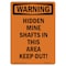 Signmission Safety Sign, OSHA WARNING, 10" Height, Hidden Mine Shafts In This Area, Portrait OS-WS-D-710-V-13231 - alternate 1